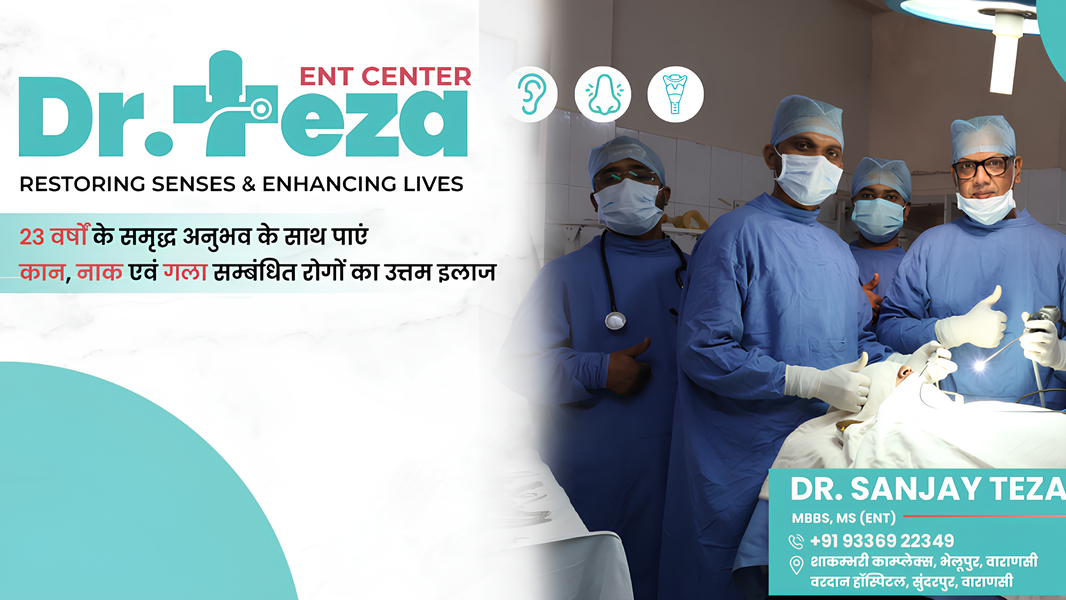 Cover photo of Dr Sanjay Teza ENT Center - Best Ear, Nose, Throat Doctor & Surgeon in Varanasi
